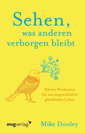 Dooley |  Sehen, was anderen verborgen bleibt | eBook | Sack Fachmedien