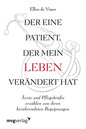 Visser |  Der eine Patient, der mein Leben verändert hat | eBook | Sack Fachmedien