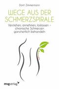 Zimmermann |  Wege aus der Schmerzspirale | eBook | Sack Fachmedien