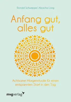 Schweppe / Long | Anfang gut, alles gut | E-Book | www.sack.de