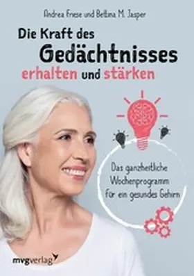 Friese / Jasper |  Die Kraft des Gedächtnisses erhalten und stärken | eBook | Sack Fachmedien