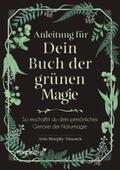 Murphy-Hiscock |  Anleitung für dein Buch der grünen Magie | eBook | Sack Fachmedien