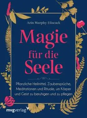 Murphy-Hiscock |  Magie für die Seele | eBook | Sack Fachmedien