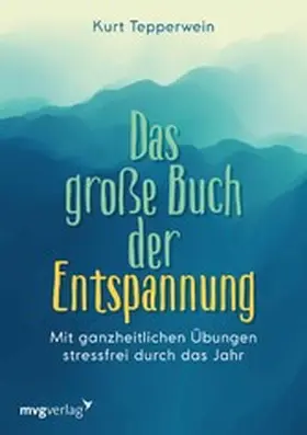 Tepperwein | Das große Buch der Entspannung | E-Book | www.sack.de