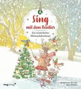 Brosche |  Sing mit dem Rentier | eBook | Sack Fachmedien