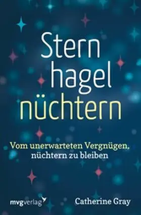 Gray | Sternhagelnüchtern | E-Book | www.sack.de
