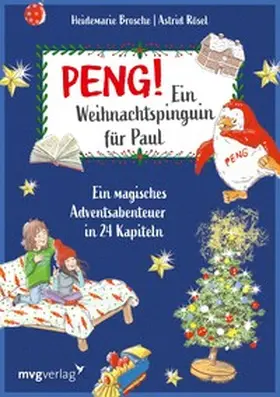 Brosche / Rösel |  Peng! Ein Weihnachtspinguin für Paul | eBook | Sack Fachmedien