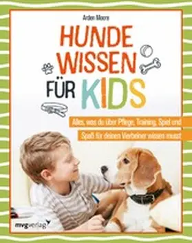 Moore |  Hundewissen für Kids | eBook | Sack Fachmedien