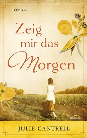 Cantrell |  Zeig mir das Morgen | eBook | Sack Fachmedien