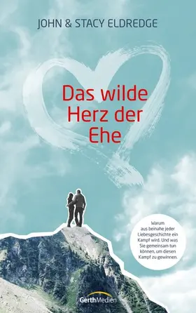 Eldredge | Das wilde Herz der Ehe | E-Book | sack.de