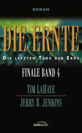 Jenkins / LaHaye |  Die Ernte | eBook | Sack Fachmedien