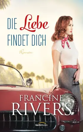 Rivers | Die Liebe findet dich | E-Book | www.sack.de