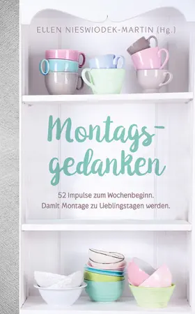 Nieswiodek-Martin |  Montagsgedanken | eBook | Sack Fachmedien