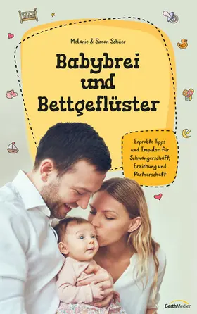 Schüer | Babybrei und Bettgeflüster | E-Book | www.sack.de
