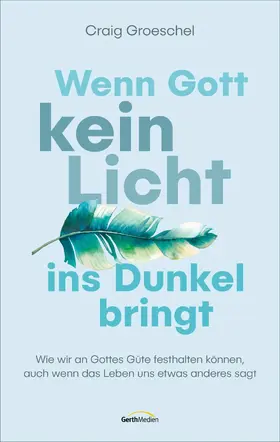 Groeschel | Wenn Gott kein Licht ins Dunkel bringt | E-Book | www.sack.de