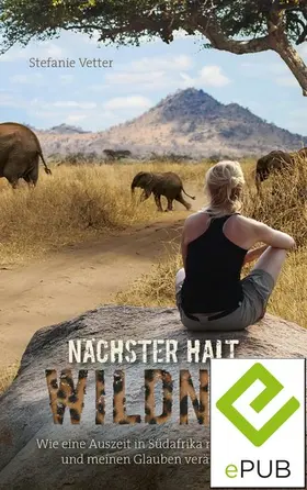 Vetter | Nächster Halt: Wildnis | E-Book | www.sack.de
