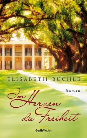 Büchle | Im Herzen die Freiheit | E-Book | www.sack.de