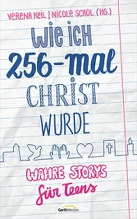 Schol / Keil | Wie ich 256-mal Christ wurde | E-Book | www.sack.de