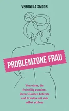 Smoor |  Problemzone Frau | eBook | Sack Fachmedien