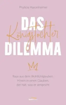 Masonheimer | Das Königstochter-Dilemma | E-Book | www.sack.de