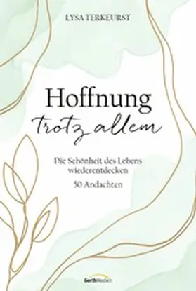 TerKeurst |  Hoffnung trotz allem | eBook | Sack Fachmedien