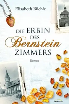Büchle | Die Erbin des Bernsteinzimmers | E-Book | www.sack.de