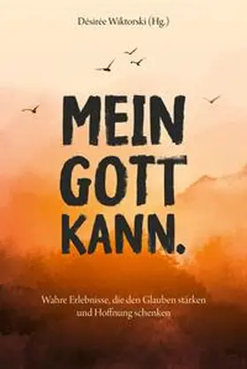 Wiktorski | Mein Gott kann. | E-Book | sack.de