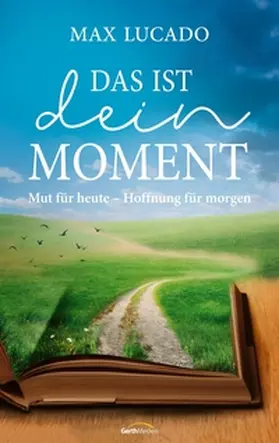 Lucado | Das ist dein Moment | E-Book | www.sack.de