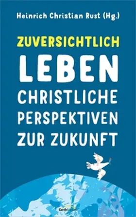Rust |  Zuversichtlich leben | eBook | Sack Fachmedien