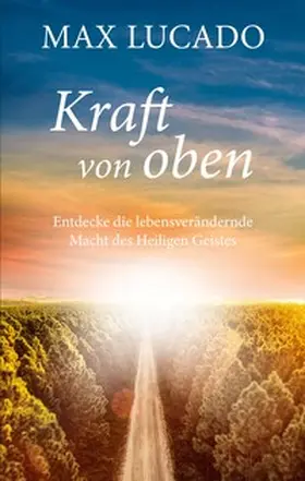 Lucado | Kraft von oben | E-Book | www.sack.de