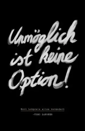 Langner | Unmöglich ist keine Option! | E-Book | www.sack.de