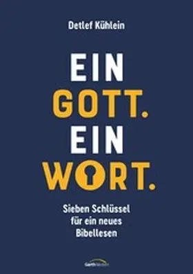 Kühlein | Ein Gott. Ein Wort. | E-Book | www.sack.de