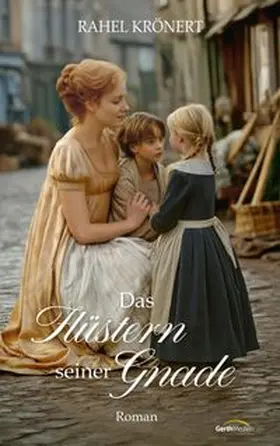 Krönert | Das Flüstern seiner Gnade | E-Book | www.sack.de