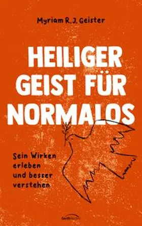 Geister | Heiliger Geist für Normalos | E-Book | www.sack.de