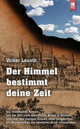 Leuoth | Der Himmel bestimmt deine Zeit | Buch | 978-3-96123-020-4 | www.sack.de