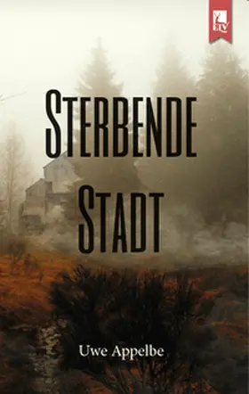Appelbe |  Sterbende Stadt | eBook | Sack Fachmedien