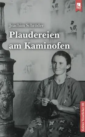 Schröder | Plaudereien am Kaminofen | Buch | 978-3-96123-047-1 | www.sack.de