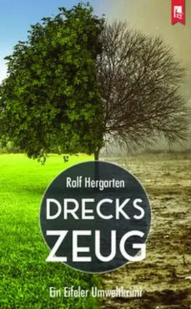 Hergarten |  Dreckszeug | eBook | Sack Fachmedien