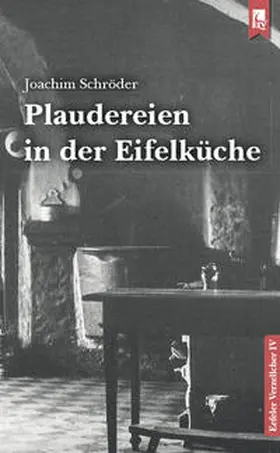 Schröder | Plaudereien in der Eifelküche | Buch | 978-3-96123-068-6 | www.sack.de