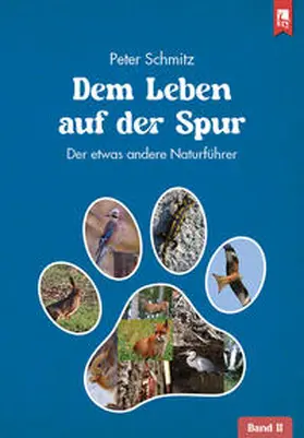 Schmitz |  Dem Leben auf der Spur - Band 2 | Buch |  Sack Fachmedien