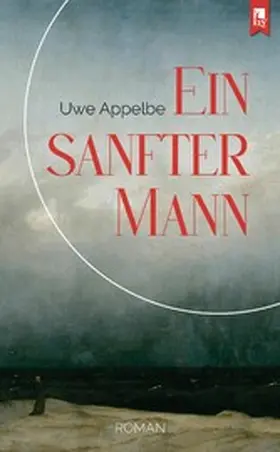 Appelbe |  Ein sanfter Mann | eBook | Sack Fachmedien