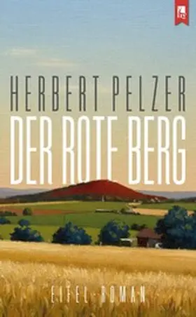 Pelzer |  Der rote Berg | eBook | Sack Fachmedien