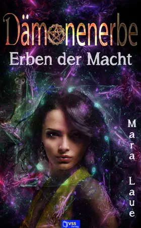 Laue |  Erben der Macht - Dämonenerbe 3 | eBook | Sack Fachmedien