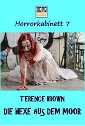 Brown |  Die Hexe aus dem Moor | eBook | Sack Fachmedien