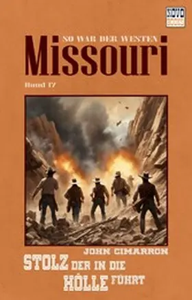 Cimarron |  Stolz, der in die Hölle führt | eBook | Sack Fachmedien