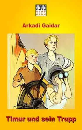 Gaidar |  Timur und sein Trupp | eBook | Sack Fachmedien