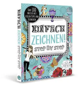  Einfach zeichnen! Step by Step | Buch |  Sack Fachmedien