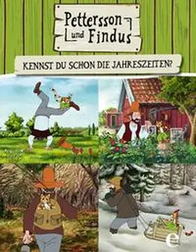 Nordqvist |  Pettersson und Findus - Kennst du schon die Jahreszeiten? | Buch |  Sack Fachmedien