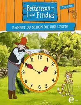 Nordqvist |  Pettersson und Findus - Kannst du schon die Uhr lesen? | Buch |  Sack Fachmedien