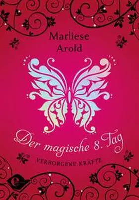 Arold |  Der magische achte Tag | Buch |  Sack Fachmedien